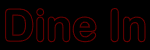 dine in red neon md wht